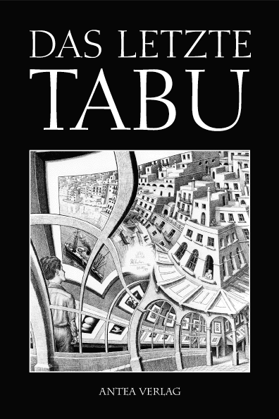 Das letzte Tabu